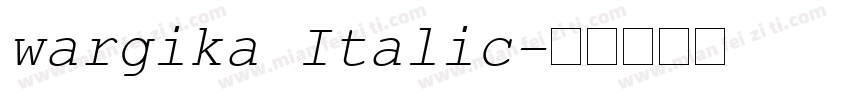 wargika Italic字体转换